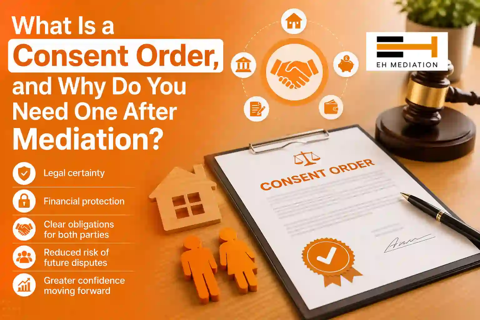 What Is a Consent Order, and Why Do You Need One After Mediation Swindon?